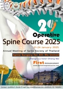 20th Operative Spine Course 2025, Annual Meeting of Spine Society of Thailand, January 21-24, 2025 at Shangri-La Hotel Chiang Mai. Theme: Spine Surgery for All: We United. First announcement with contact email and website link.